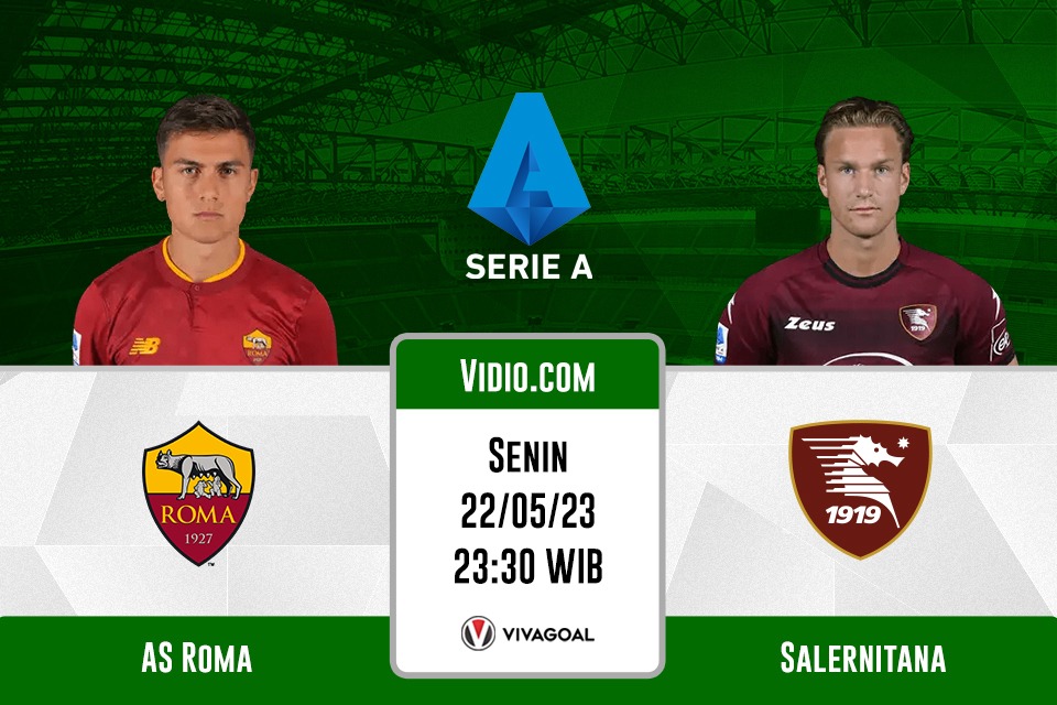 AS Roma vs Salernitana: Prediksi, Jadwal dan Link Live Streaming