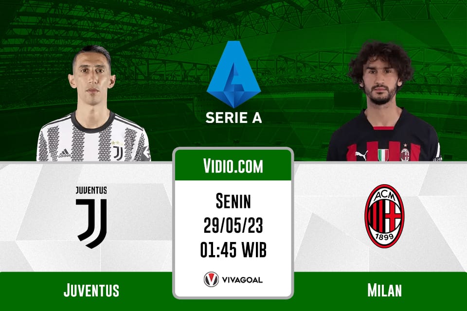 Juventus vs AC Milan: Prediksi, Jadwal dan Link Live Streaming