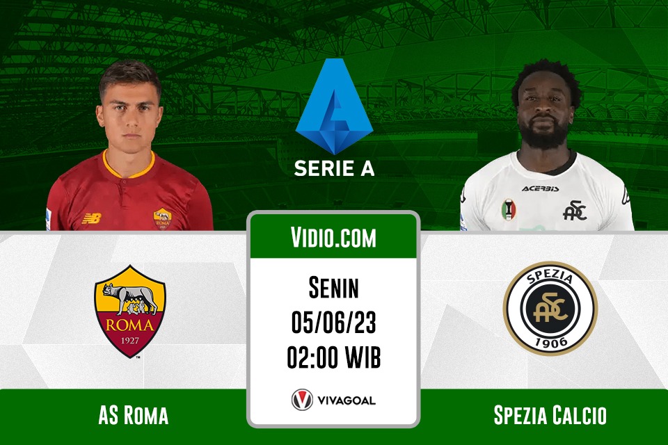 AS Roma vs Spezia Calcio: Prediksi, Jadwal, dan Link Live Streaming