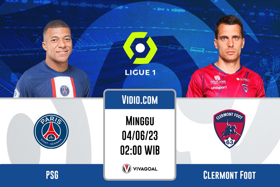 PSG vs Clermont Foot: Prediksi, Jadwal, dan Link Live Streaming