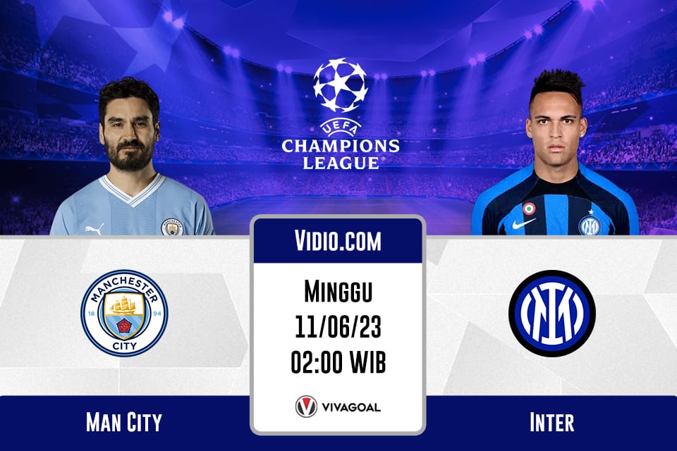 Man City vs Inter Milan: Prediksi, Jadwal dan Link Live Streaming
