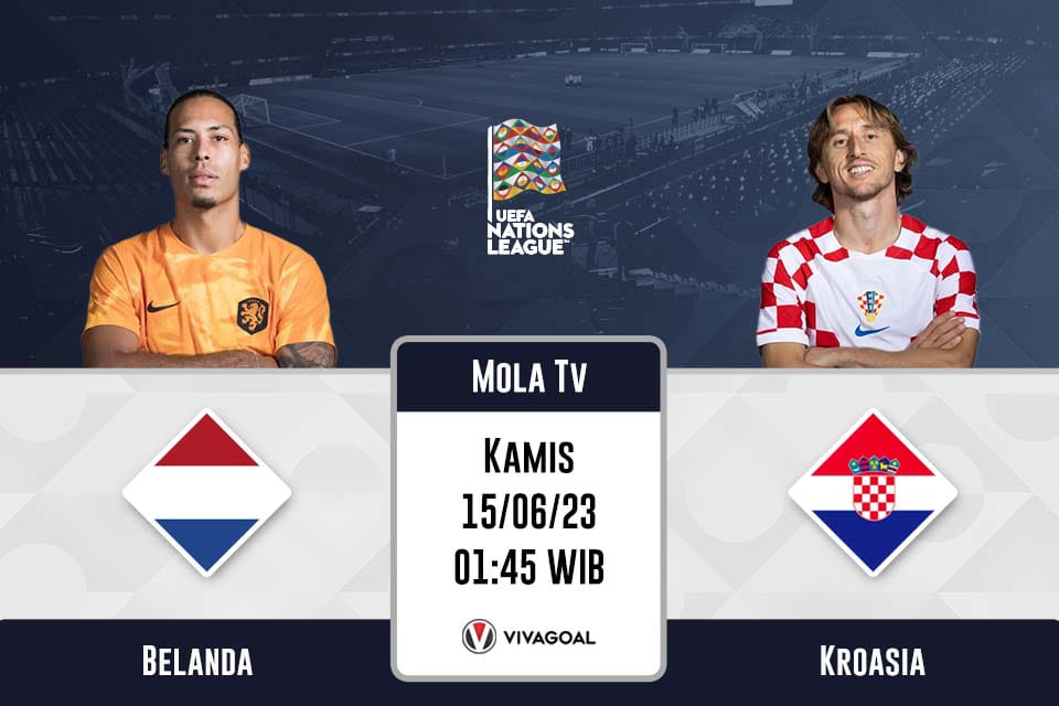 Belanda vs Kroasia: Prediksi, Jadwal dan Link Live Streaming