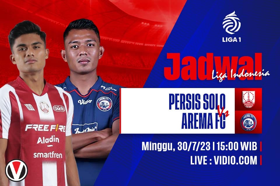 Persis Solo vs Arema FC: Prediksi, Jadwal, dan Link Live Streaming