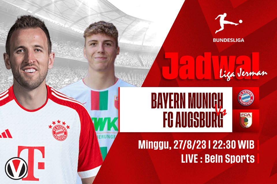 Bayern Munich vs Augsburg: Prediksi, Jadwal, dan Link Live Streaming