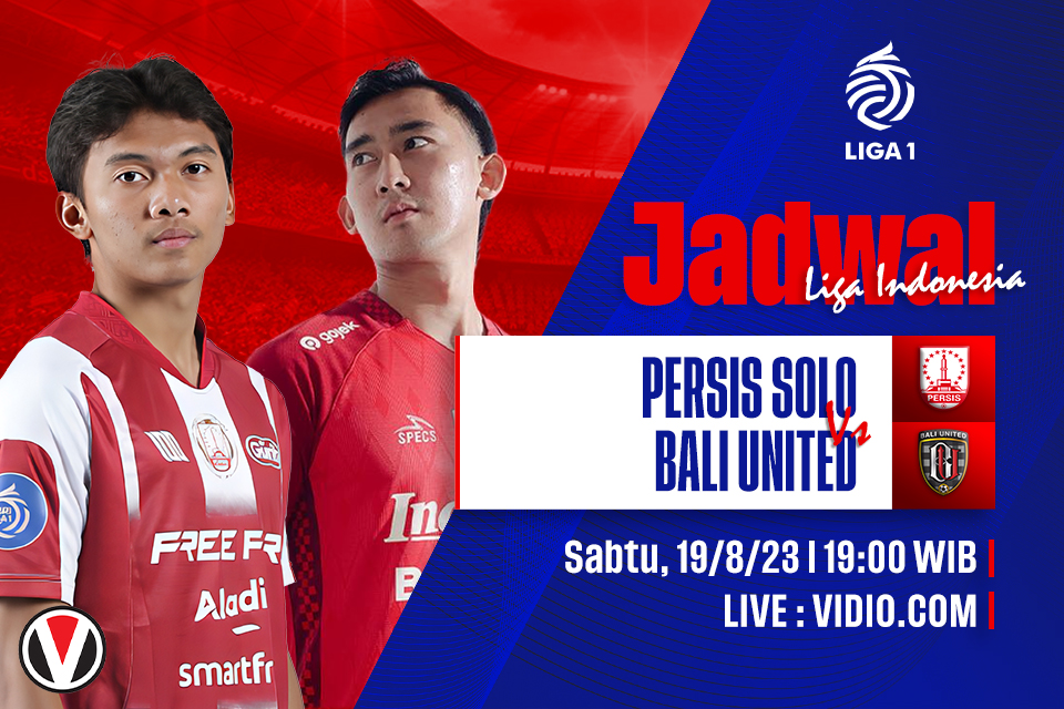 Persis vs Bali United: Prediksi, Jadwal, dan Link Live Streaming