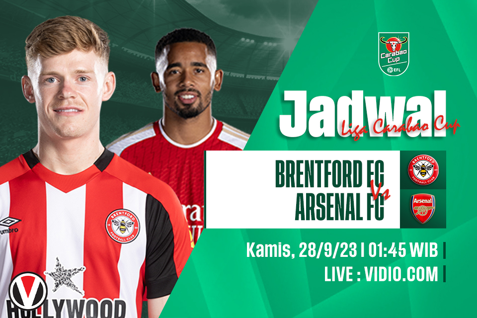 Brentford vs Arsenal: Prediksi, Jadwal dan Link Live Streaming