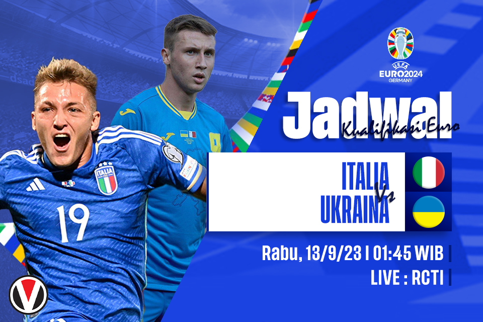 Italia vs Ukraina: Prediksi, Jadwal dan Link Live Streaming