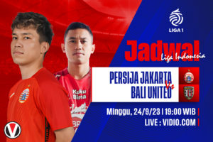 Persija vs Bali United: Prediksi, Jadwal, dan Link Live Streaming
