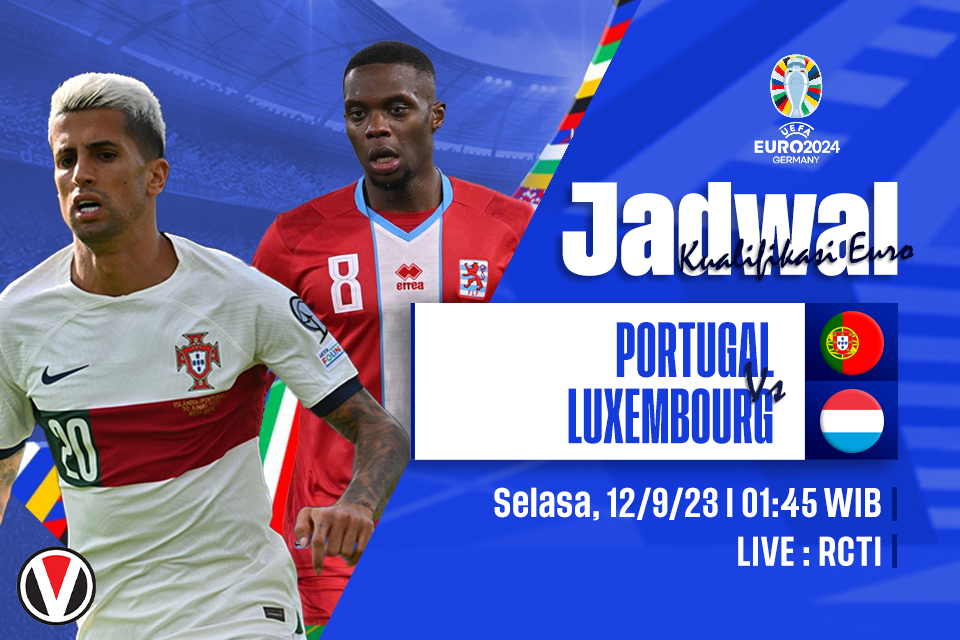 Portugal vs Luxembourg: Prediksi, Jadwal dan Link Live Streaming