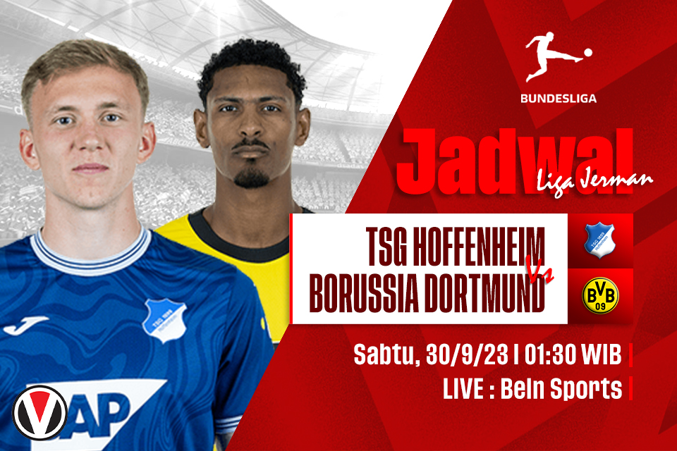 Hoffenheim vs Dortmund: Prediksi, Jadwal, dan Link Live Streaming