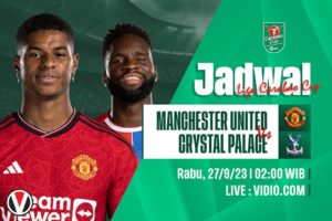 Man United vs Crystal Palace: Prediksi, Jadwal dan Link Live Streaming