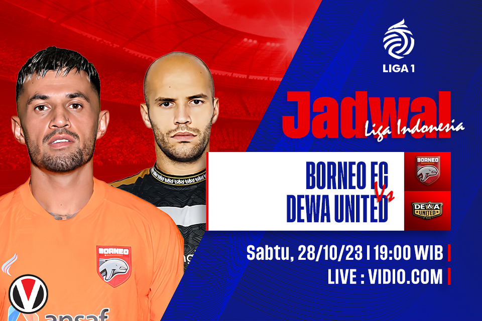 Borneo vs Dewa United: Prediksi, Jadwal, dan Link Live Streaming