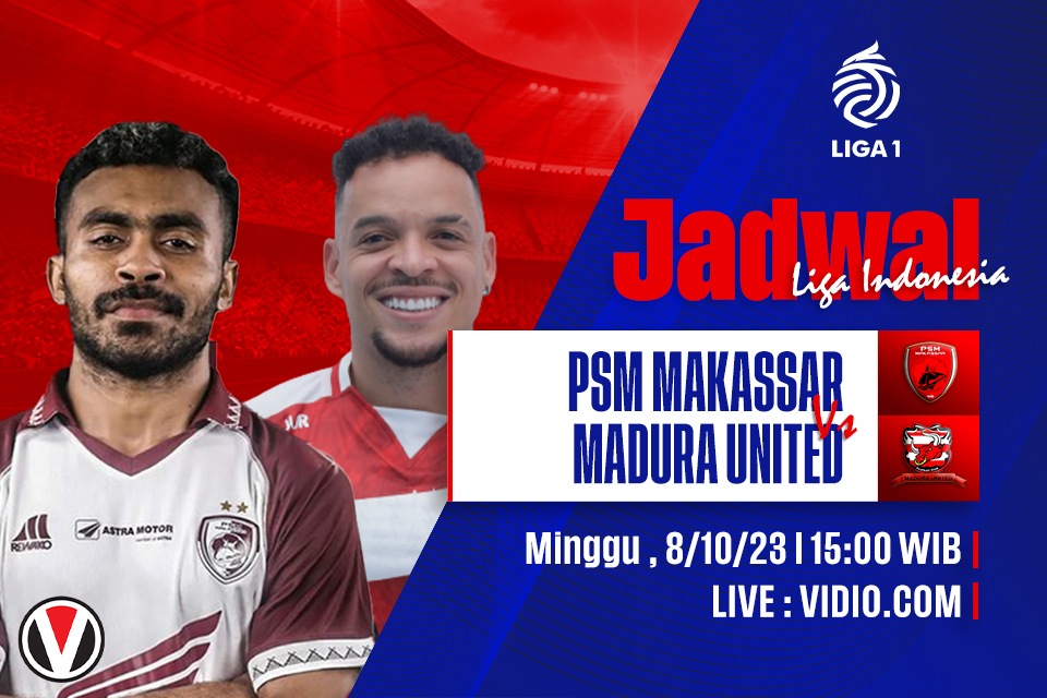 PSM vs Madura United: Prediksi, Jadwal, dan Link Live Streaming