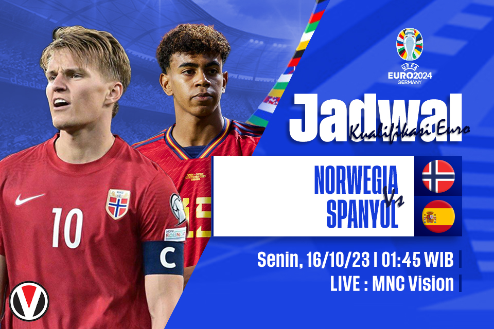 Norwegia vs Spanyol: Prediksi, Jadwal dan Link Live Streaming