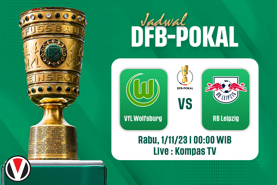 Wolfsburg vs Leipzig: Prediksi, Jadwal, dan Link Live Streaming