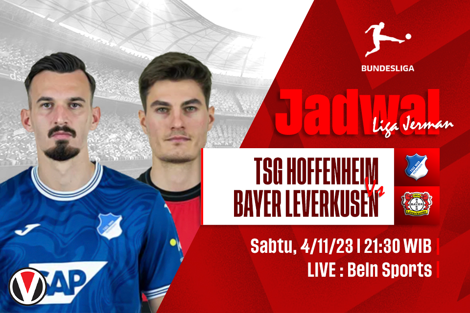 Hoffenheim vs Leverkusen: Prediksi, Jadwal, dan Link Live Streaming