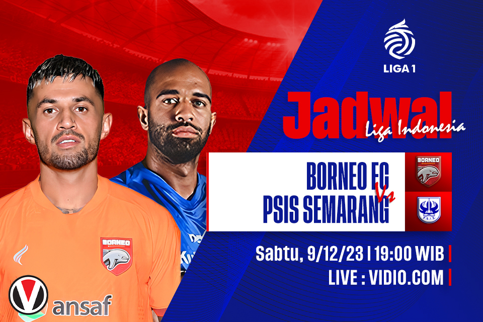 Borneo FC vs PSIS: Prediksi, Jadwal, dan Link Live Streaming