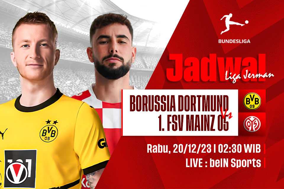Dortmund vs Mainz: Prediksi, Jadwal, dan Link Live Streaming