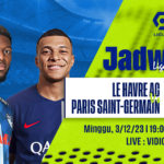 Le Havre vs PSG: Prediksi, Jadwal, dan Link Live Streaming
