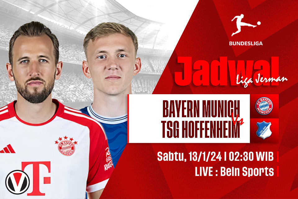 Bayern Munich vs Hoffenheim: Prediksi, Jadwal, dan Link Live Streaming