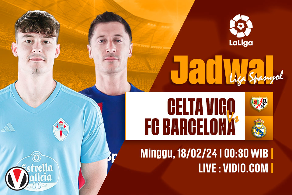 Celta Vigo vs Barcelona: Prediksi, Jadwal, dan Link Live Streaming