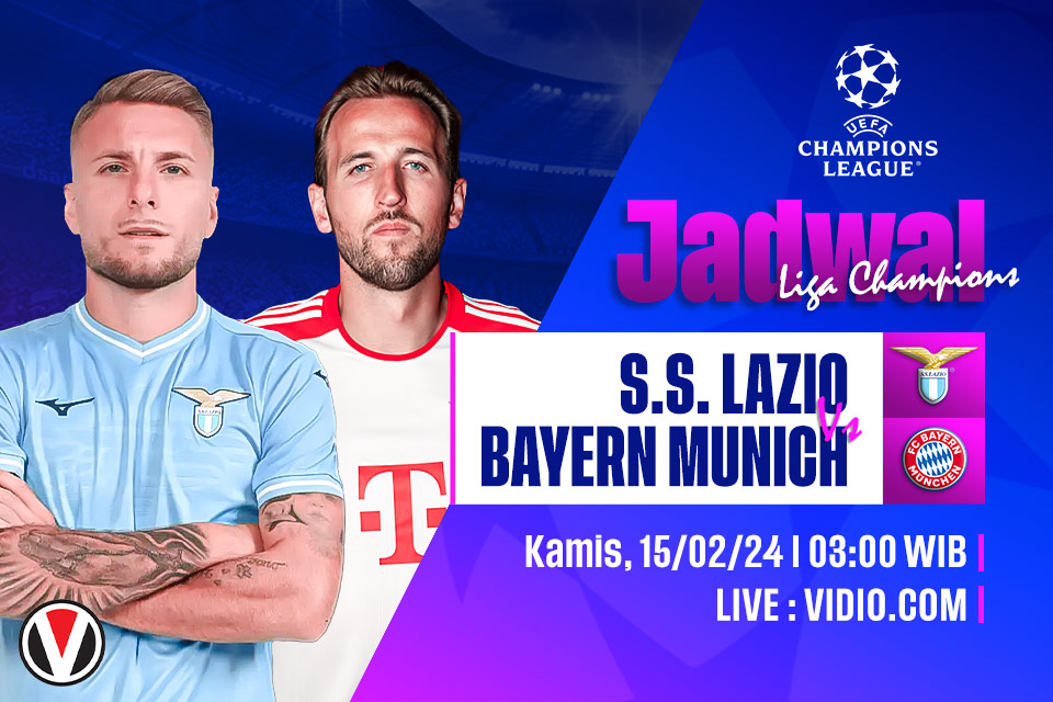 Lazio vs Bayern Munich: Prediksi, Jadwal, dan Link Live Streaming