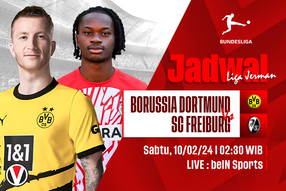 Dortmund vs Freiburg: Prediksi, Jadwal, dan Link Live Streaming