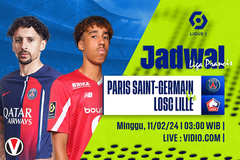PSG vs Lille: Prediksi, Jadwal, dan Link Live Streaming