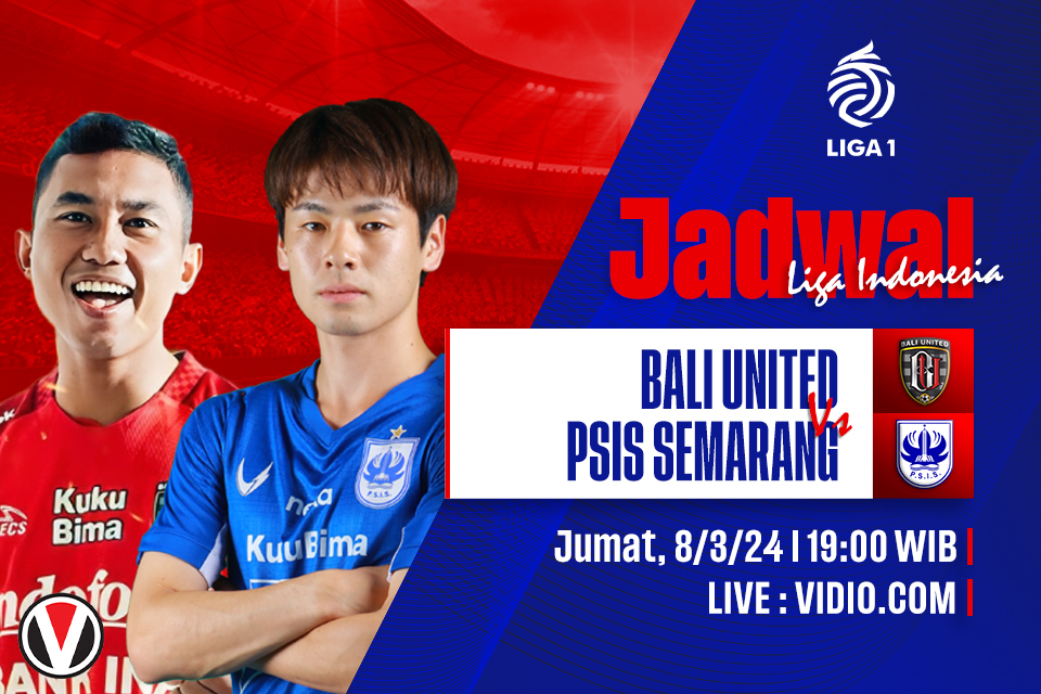 Bali United vs PSIS: Prediksi, Jadwal, dan Link Live Streaming