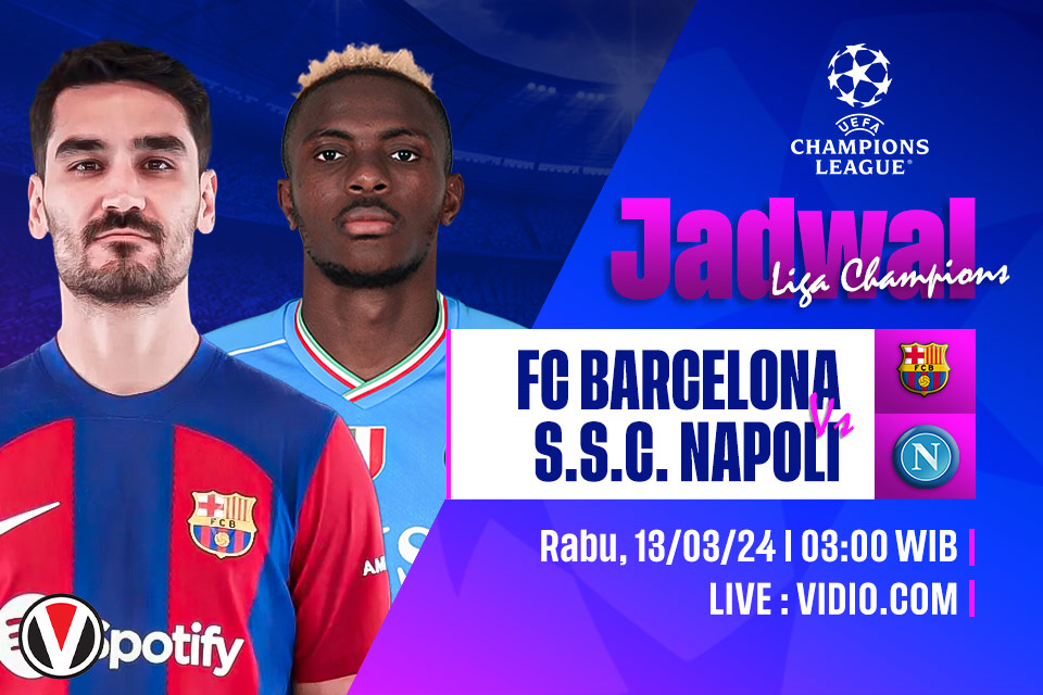Barcelona vs Napoli: Prediksi, Jadwal, dan Link Live Streaming