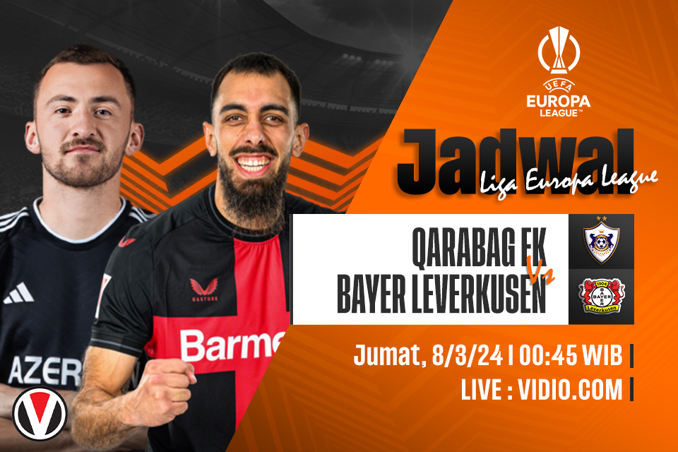 Qarabag vs Leverkusen: Prediksi, Jadwal, dan Link Live Streaming