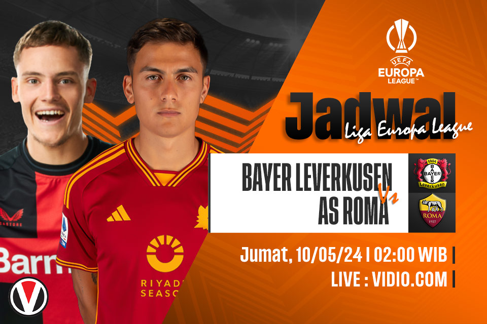 Leverkusen vs AS Roma: Prediksi, Jadwal, dan Link Live Streaming