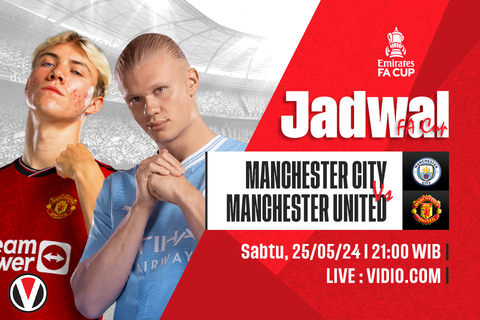 Man City vs Man United: Prediksi, Jadwal, dan Link Live Streaming