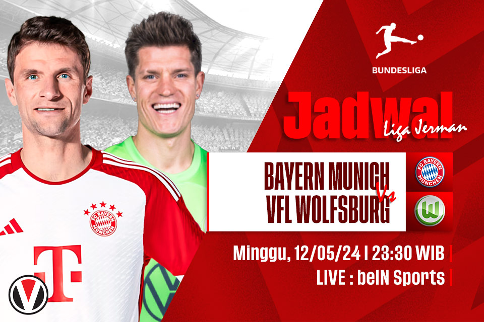 Bayern Munich vs Wolfsburg: Prediksi, Jadwal, dan Link Live Streaming