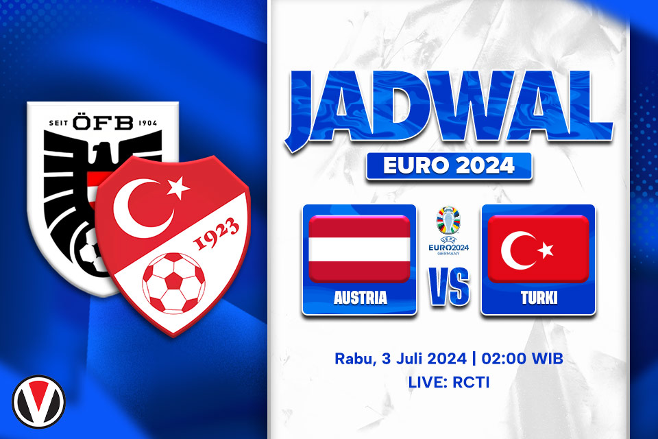 Austria vs Turki: Prediksi, Jadwal, dan Link Live Streaming