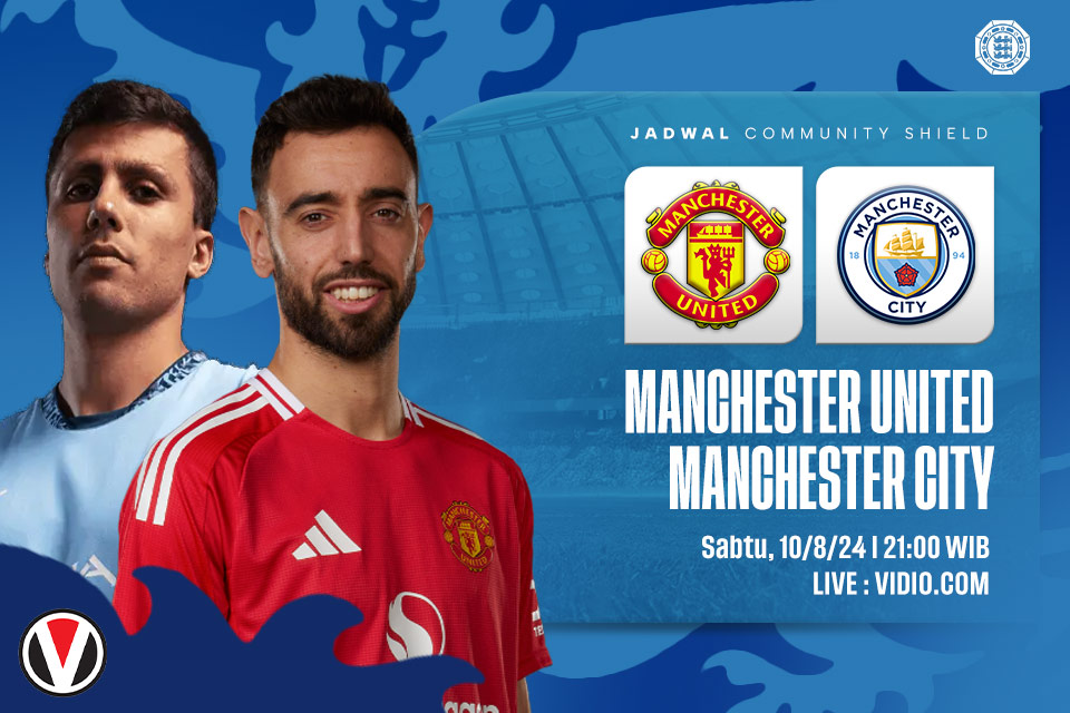 Man United vs Man City: Prediksi, Jadwal, dan Link Live Streaming