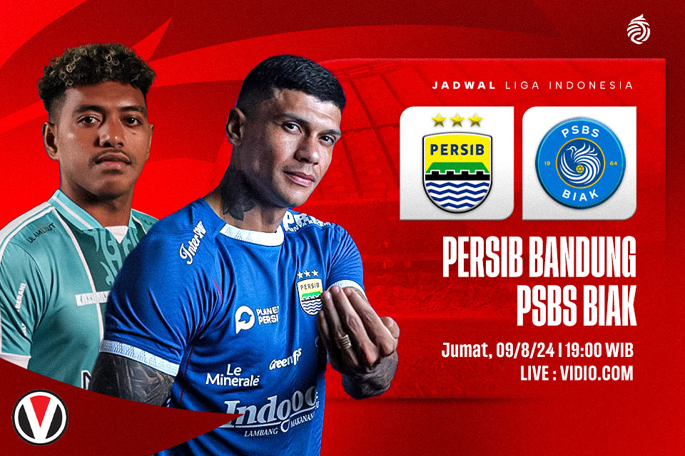 Persib vs PSBS Biak: Prediksi, Jadwal, dan Link Live Streaming