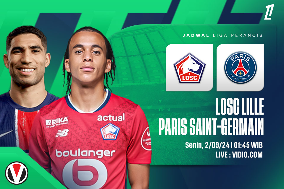 Lille vs PSG: Prediksi, Jadwal, dan Link Live Streaming