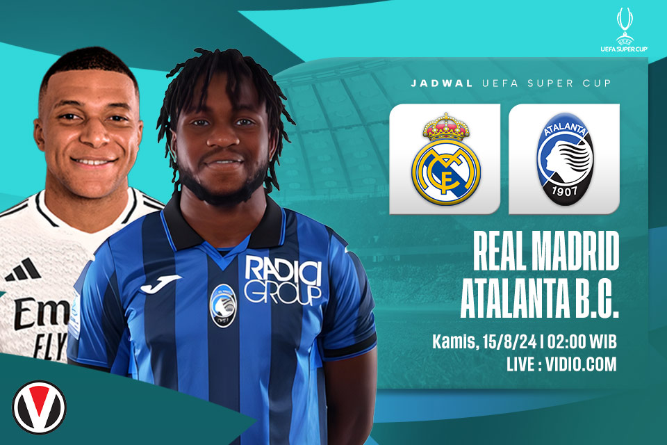 Real Madrid vs Atalanta: Prediksi, Jadwal, dan Link Live Streaming