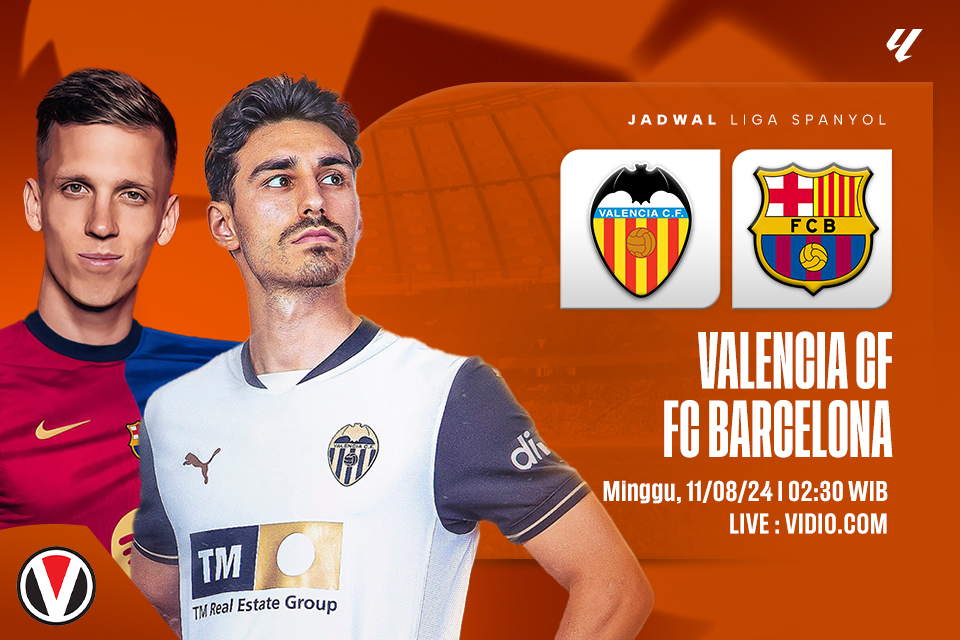 Valencia vs Barcelona: Prediksi, Jadwal, dan Link Live Streaming