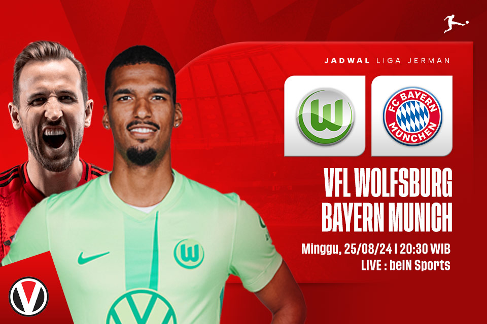 Wolfsburg vs Bayern Munich: Prediksi, Jadwal, dan Link Live Streaming