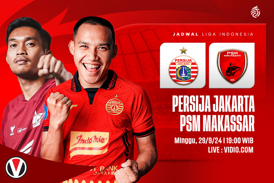 Persija vs PSM: Prediksi, Jadwal, dan Link Live Streaming