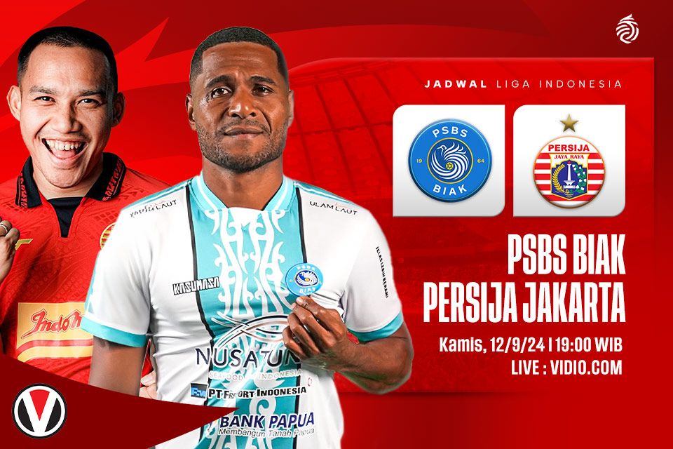 PSBS Biak vs Persija: Prediksi, Jadwal, dan Link Live Streaming