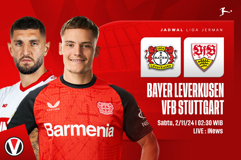 Leverkusen vs Stuttgart: Prediksi, Jadwal, dan Link Live Streaming