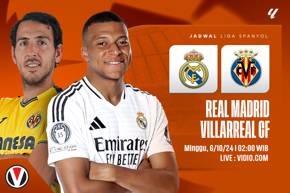 Real Madrid vs Villarreal: Prediksi, Jadwal, dan Link Live Streaming