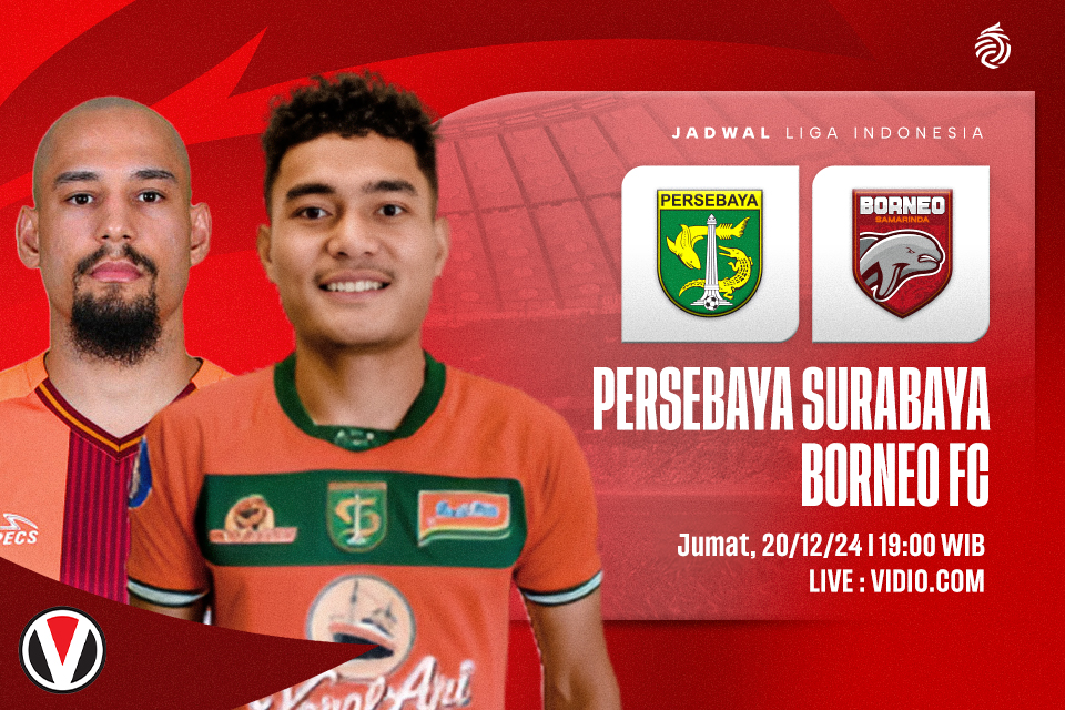 Persebaya vs Borneo FC: Prediksi, Jadwal, dan Link Live Streaming