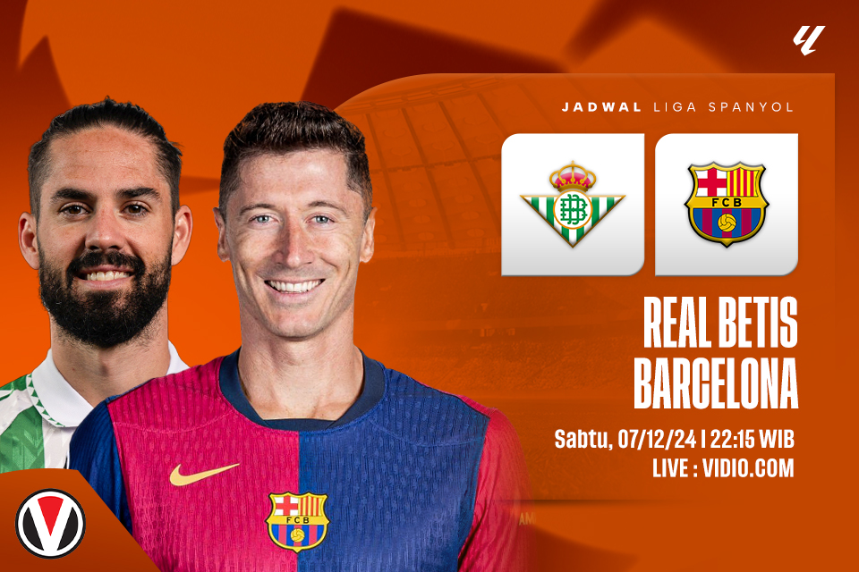 Real Betis vs Barcelona: Prediksi, Jadwal, dan Link Live Streaming