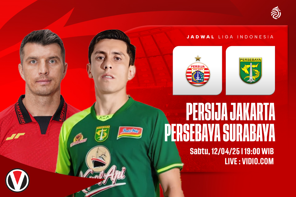 Persija vs Persebaya: Prediksi, Jadwal, dan Link Live Streaming