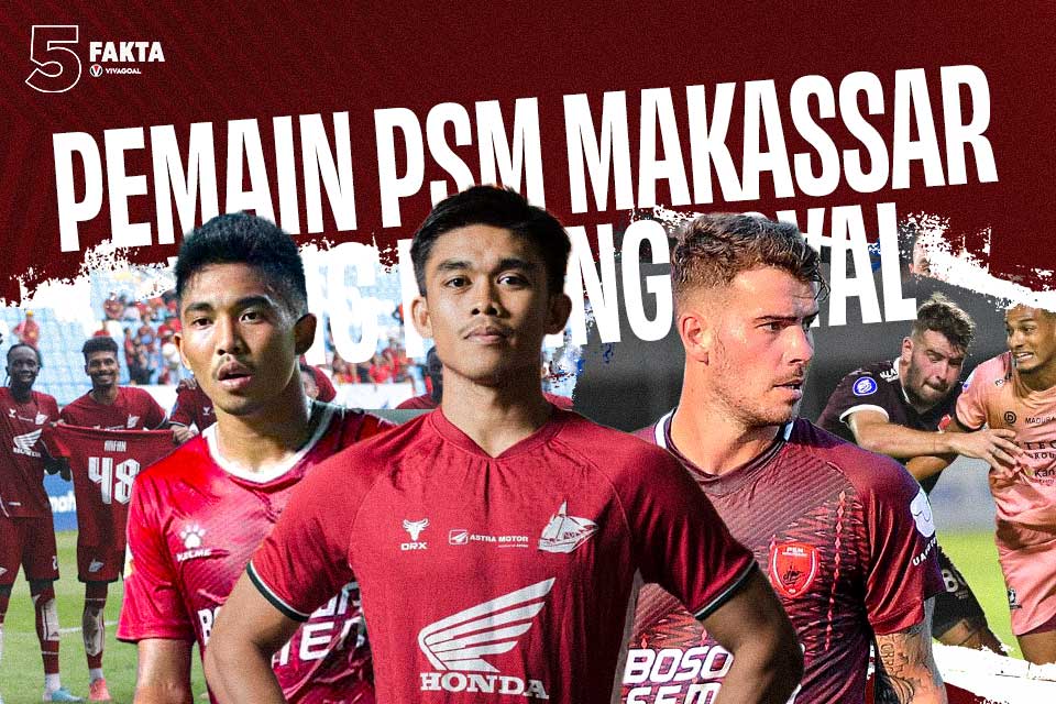 5 Fakta Pemain PSM Makassar yang Paling Loyal