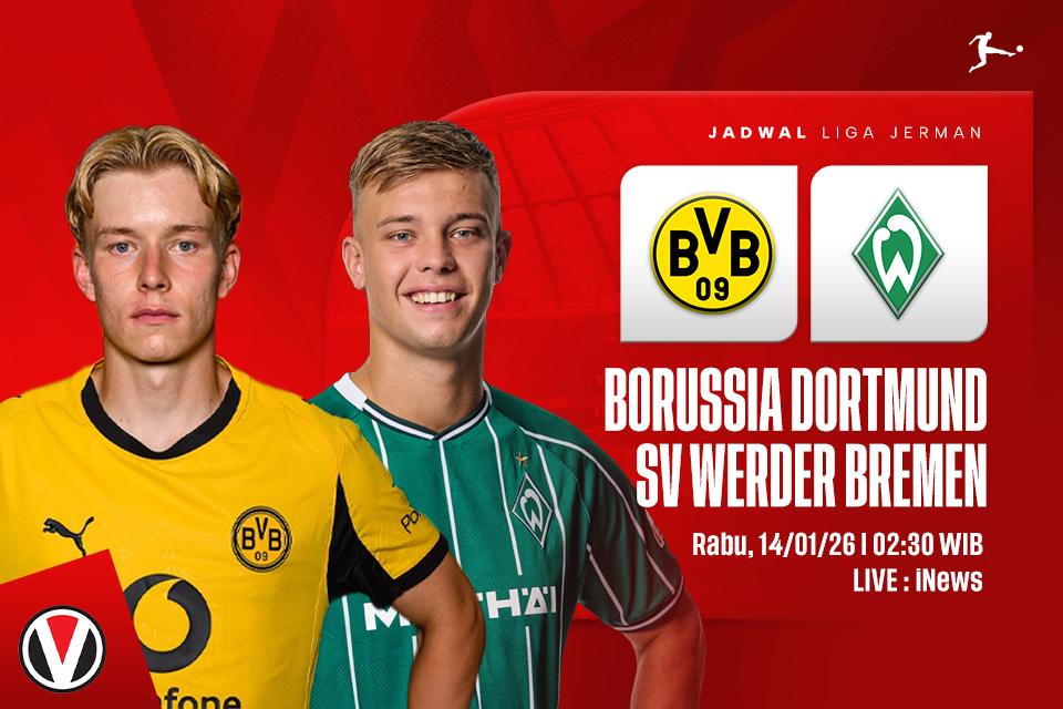 Dortmund vs Bremen: Prediksi, Jadwal, dan Link Live Streaming